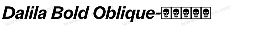 Dalila Bold Oblique字体转换